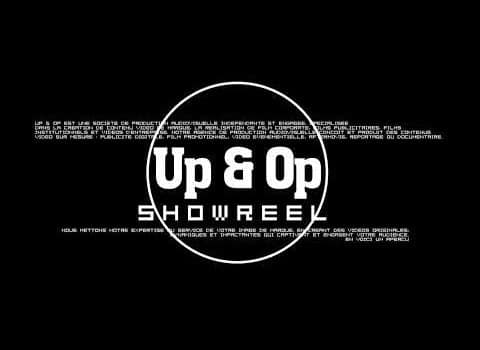 production audiovisuelle SHOWREEL UP OP 2026